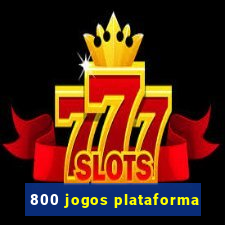 800 jogos plataforma